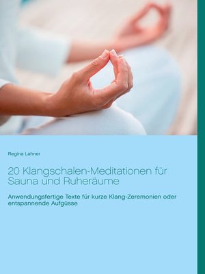 cover image of 20 Klangschalen-Meditationen für Sauna und Ruheräume